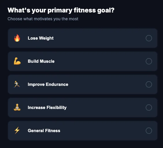 One of the six intake questions: what is your primary fitness goal, with five options to choose from